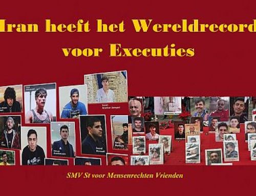 Iran heeft het Wereldrecord voor Executies, Stop Executies in Iran