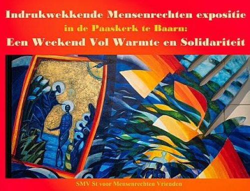 Indrukwekkende Mensenrechten expositie in de Paaskerk te Baarn: Een Weekend Vol Warmte en Solidariteit